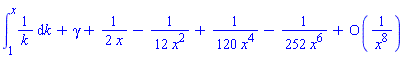 int(1/k, k = 1 .. x)+gamma+(1/2)/x-(1/12)/x^2+(1/120)/x^4-(1/252)/x^6+O(1/x^8)