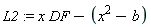 L2 := x*DF-x^2+b