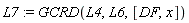 L7 := GCRD(L4, L6, [DF, x])