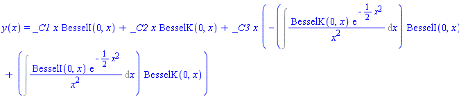 y(x) = _C1*x*BesselI(0, x)+_C2*x*BesselK(0, x)+_C3*x*(-(Int(BesselK(0, x)*exp(-(1/2)*x^2)/x^2, x))*BesselI(0, x)+(Int(BesselI(0, x)*exp(-(1/2)*x^2)/x^2, x))*BesselK(0, x))