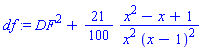 DF^2+(21/100)*(x^2-x+1)/(x^2*(x-1)^2)