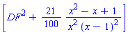 [DF^2+(21/100)*(x^2-x+1)/(x^2*(x-1)^2)]