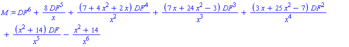 DF^6+8*DF^5/x+(7+4*x^2+2*x)*DF^4/x^2+(7*x+24*x^2-3)*DF^3/x^3+(3*x+25*x^2-7)*DF^2/x^4+(x^2+14)*DF/x^5-(x^2+14)/x^6