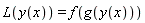 L(y(x)) = f(g(y(x)))