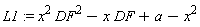 L1 := x^2*DF^2-x*DF+a-x^2