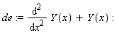 de := diff(Y(x), x, x)+Y(x)