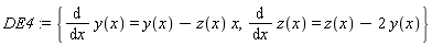 DE4 := {diff(y(x), x) = y(x)-z(x)*x, diff(z(x), x) = z(x)-2*y(x)}