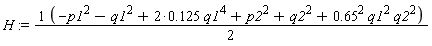 H := (-p1^2-q1^2+(2*.125)*q1^4+p2^2+q2^2+.65^2*q1^2*q2^2)*(1/2)