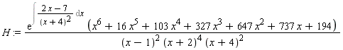 H := exp(Int((2*x-7)/(x+4)^2, x))*(x^6+16*x^5+103*x^4+327*x^3+647*x^2+737*x+194)/((x-1)^2*(x+2)^4*(x+4)^2)