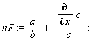nF := a/b+(diff(c, x))/c