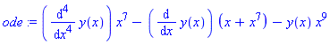 ode := (diff(y(x), `$`(x, 4)))*x^7-(diff(y(x), x))*(x+x^7)-y(x)*x^9
