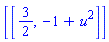 [[3/2, -1+u^2]]