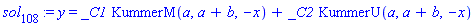 sol[108] := y = _C1*KummerM(a, a+b, -x)+_C2*KummerU(a, a+b, -x)
