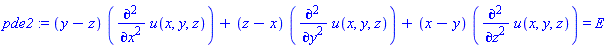pde2 := (y-z)*(diff(u(x, y, z), `$`(x, 2)))+(z-x)*(diff(u(x, y, z), `$`(y, 2)))+(x-y)*(diff(u(x, y, z), `$`(z, 2))) = E