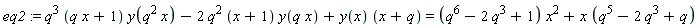 eq2 := q^3*(q*x+1)*y(q^2*x)-2*q^2*(x+1)*y(q*x)+y(x)*(x+q) = (q^6-2*q^3+1)*x^2+x*(q^5-2*q^3+q)