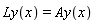 Ly(x) = Ay(x)