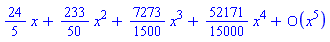 series((24/5)*x+(233/50)*x^2+(7273/1500)*x^3+(52171/15000)*x^4+O(x^5),x,5)