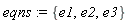 eqns := {e1, e2, e3}