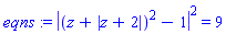 abs((z+abs(z+2))^2-1)^2 = 9