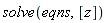 solve(eqns, [z])
