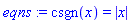 csgn(x) = abs(x)