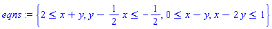 {2 <= x+y, y-(1/2)*x <= -1/2, 0 <= x-y, x-2*y <= 1}