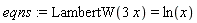eqns := LambertW(3*x) = ln(x)