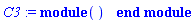 C3 := module () end module