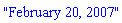 "February 20, 2007"