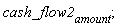 cash_flow2[amount]