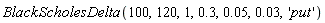 BlackScholesDelta(100, 120, 1, .3, 0.5e-1, 0.3e-1, 'put')