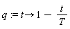 q := proc (t) options operator, arrow; 1-t/T end proc