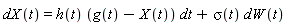 dX(t) = h(t)*(g(t)-X(t))*dt+sigma(t)*dW(t)