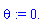 theta := 0.