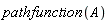 pathfunction(A)