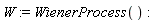 W := WienerProcess()