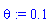 theta := .1