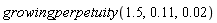 growingperpetuity(1.5, .11, 0.2e-1)