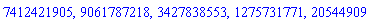7412421905, 9061787218, 3427838553, 1275731771, 20544909
