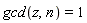 gcd(z, n) = 1