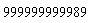 999999999989