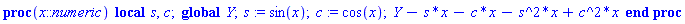 proc (x::numeric) local s, c; global Y; s := sin(x); c := cos(x); Y-s*x-c*x-s^2*x+c^2*x end proc