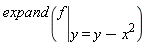 expand(eval(f, y = y-x^2))