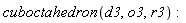 cuboctahedron(d3, o3, r3):