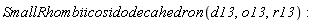 SmallRhombiicosidodecahedron(d13, o13, r13):