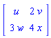 Array([[u, 2*v], [3*w, 4*x]])