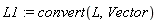 L1 := convert(L, Vector)
