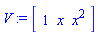 V := vector([1, x, x^2])