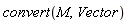 convert(M, Vector)