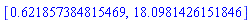 [.621857384815469, 18.0981426151846]